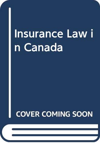 Insurance Law in Canada (9780459348816) by Brown, Craig; Menezes, Julio