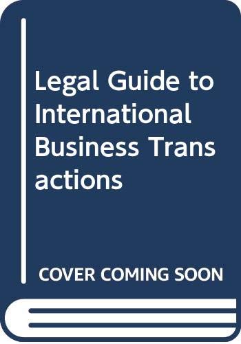 Legal Guide to International Business Transactions (9780459351717) by Raworth, Philip