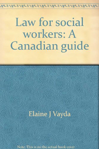 9780459366506: Law for social workers: A Canadian guide