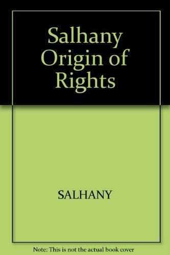 Stock image for Salhany Origin of Rights for sale by Better World Books