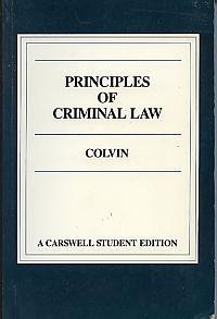 Stock image for Principles of Criminal Law (A Carswell Student Edition) for sale by Lime Works: Books Art Music Ephemera Used and Rare