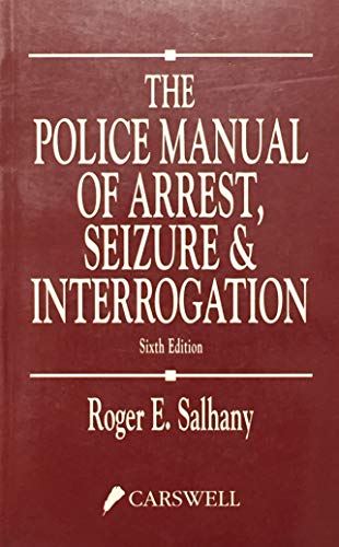 9780459552725: The police manual of arrest, seizure & interrogation