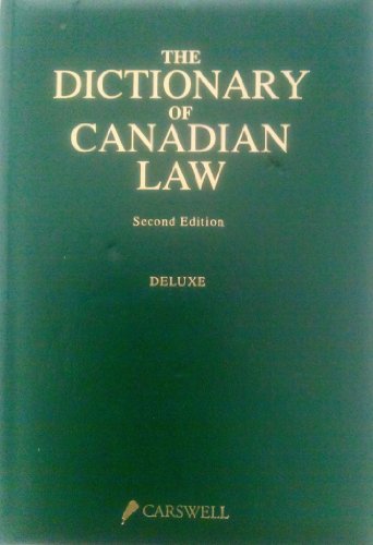 The Dictionary of Canadian Law (9780459552893) by Dukelow, D.A.; Nuse, B.