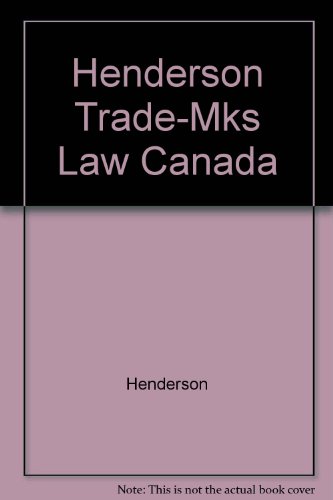 Trade-marks law of Canada (9780459557577) by Henderson