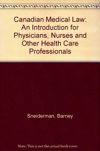 9780459560065: Canadian Medical Law: An Introduction for Physicians, Nurses and Other Health Care Professionals