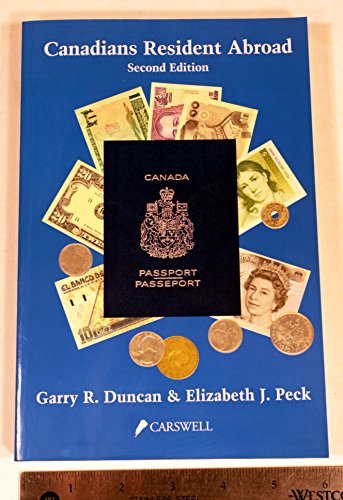 Canadians Resident Abroad (9780459574888) by Garry R. Duncan