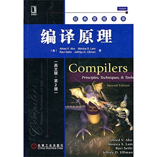 Compilers: Principles, Techniques, and Tools - Alfred V. Aho; Monica S. Lam; Ravi Sethi