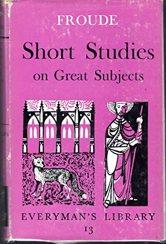 9780460000130: Short Studies of Great Subjects