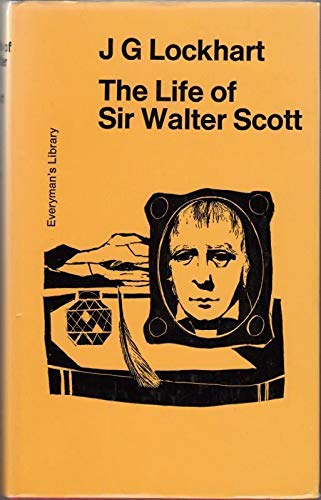 Beispielbild fr Life of Sir Walter Scott (Everyman's Library) zum Verkauf von Versandantiquariat Felix Mcke