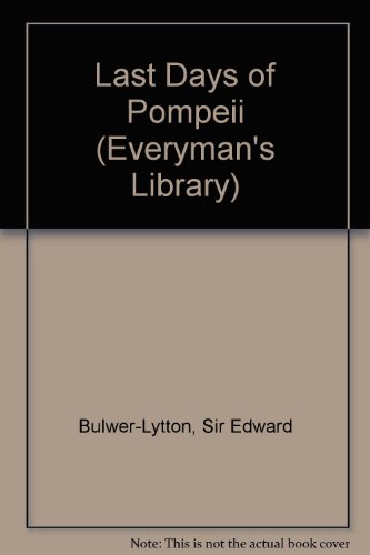 Beispielbild fr The Last Days of Pompeii zum Verkauf von Top Notch Books