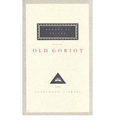 Beispielbild fr Old Man Goriot zum Verkauf von Better World Books