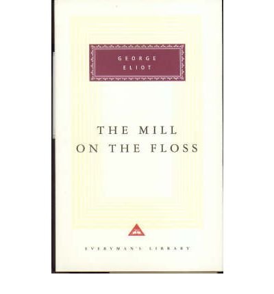 9780460003254: Mill on the Floss (Everyman's Library)