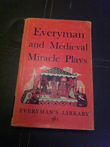 Stock image for Everyman and Medieval Miracle Plays, Everyman's Library 381 for sale by John M. Gram