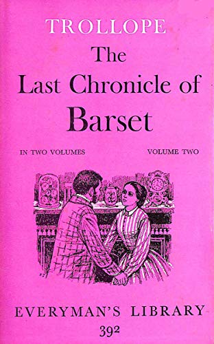 Beispielbild fr Last Chronicle of Barset: v. 2 (Everyman's Library) zum Verkauf von WorldofBooks