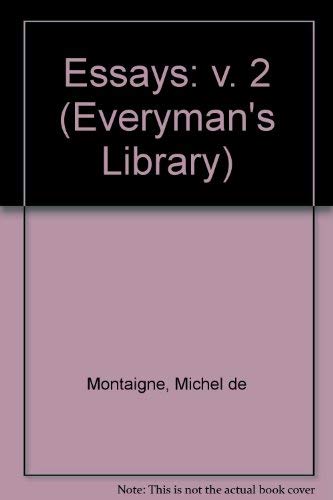 Essays (Part II) (9780460004411) by Montaigne, Michel De