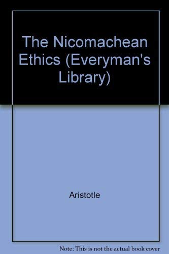 9780460005470: The Nicomachean Ethics (Everyman's Library)