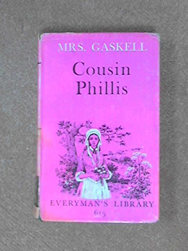 Stock image for Cousin Phillis [& other tales], (Everyman's library) for sale by Wonder Book