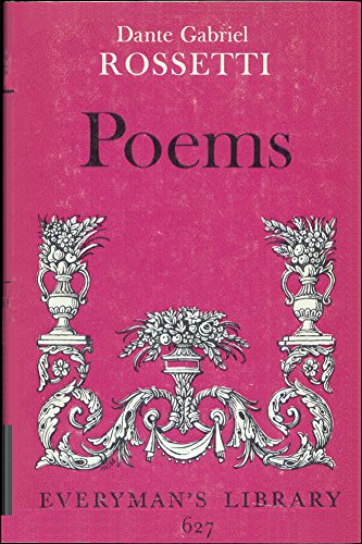 9780460006279: Dante Gabriel Rossetti Poems