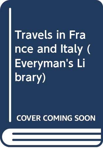 Travels in France and Italy (Everyman's Library) (9780460007207) by Arthur Young