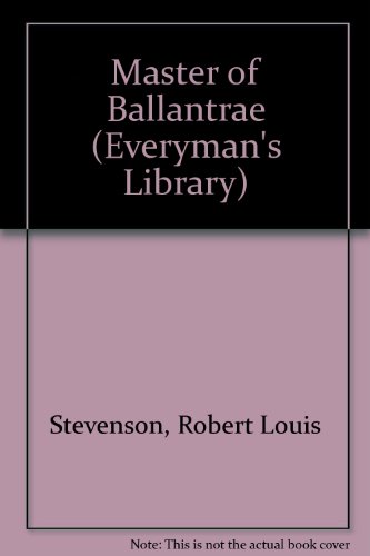 9780460007641: Master of Ballantrae (Everyman's Library)