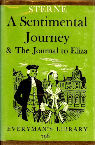Beispielbild fr A Sentimental Journey and the Journal to Eliza (Introduction by Daniel George) zum Verkauf von GloryBe Books & Ephemera, LLC