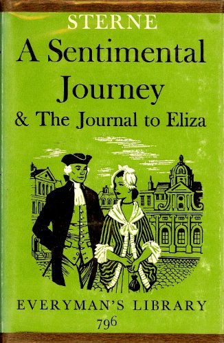 Stock image for A Sentimental Journey and the Journal to Eliza (Introduction by Daniel George) for sale by GloryBe Books & Ephemera, LLC