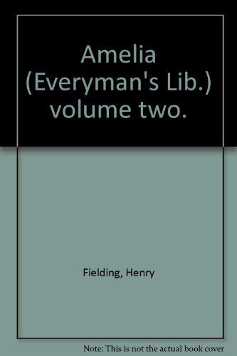 Stock image for Amelia: v. 1 (Everyman's Library) for sale by Booksavers of Virginia