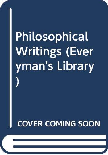 9780460009058: Philosophical Writings (Everyman's Library)