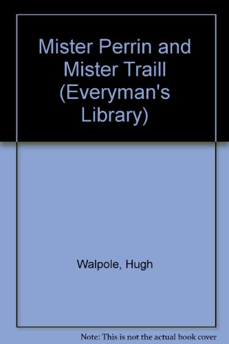 9780460009188: Mister Perrin and Mister Traill (Everyman's Library)