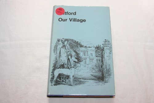 9780460009270: Our Village (Everyman's Library)