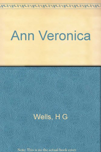 9780460009775: Ann Veronica (Everyman's Library)