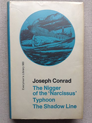 Nigger of the "Narcissus" (Everyman's Library) (9780460009805) by Conrad, Joseph