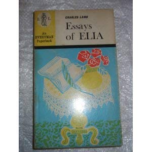 9780460010146: Essays of Elia (Everyman Paperbacks)