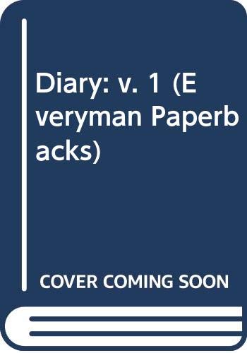 9780460010535: Diary: v. 1 (Everyman Paperbacks)