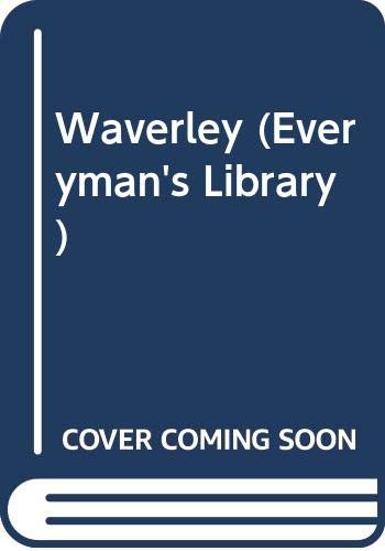 Beispielbild fr Sir Walter Scott Waverley (Everyman Paperbacks) zum Verkauf von WorldofBooks