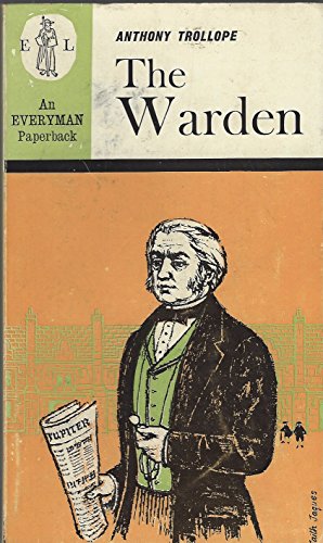 9780460011822: The Warden (Everyman Paperbacks)