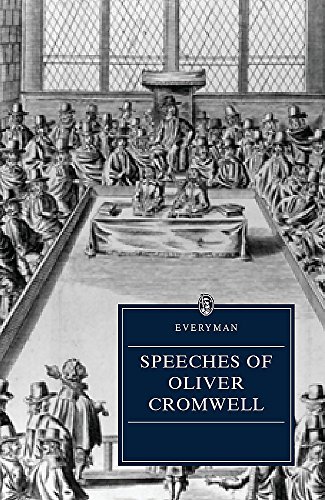 Speeches of Oliver Cromwell (9780460012546) by Cromwell, Oliver