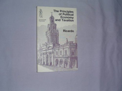 9780460015905: Principles of Political Economy and Taxation (Everyman Paperbacks)