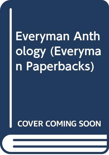 Imagen de archivo de Everyman Anthology (Everyman Paperbacks) a la venta por Better World Books