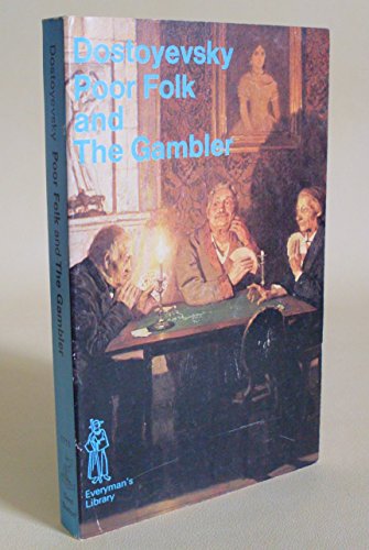 Stock image for The Poor Folk and the Gambler for sale by Half Price Books Inc.