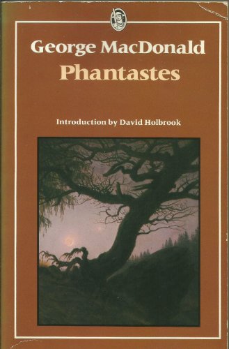 9780460017329: Phantastes: A Faerie Romance (Everyman Paperbacks)