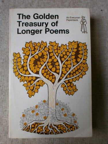 Imagen de archivo de Golden Treasury of Longer Poems (Everyman Paperbacks) a la venta por WorldofBooks