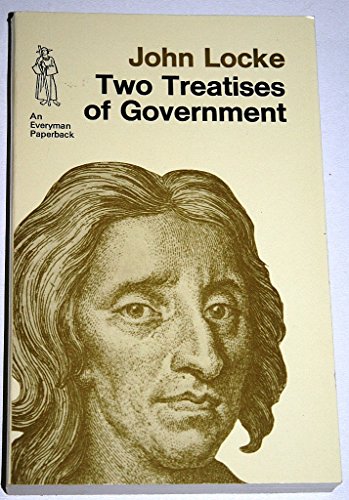 Stock image for Two Treatises of Government (Everyman Paperbacks) for sale by AwesomeBooks