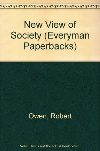 Stock image for A New View of Society and Other Writings for sale by Books on the Web