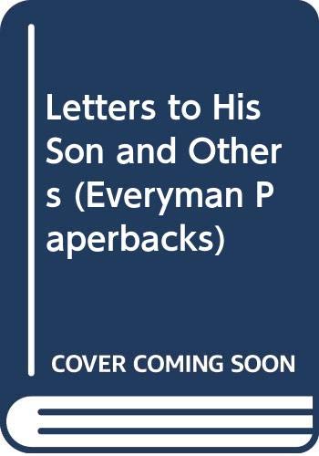 9780460018234: Letters to His Son and Others (Everyman Paperbacks)