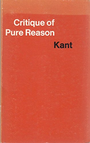 Stock image for A Critique of Pure Reason (Everyman Paperbacks) for sale by Midtown Scholar Bookstore