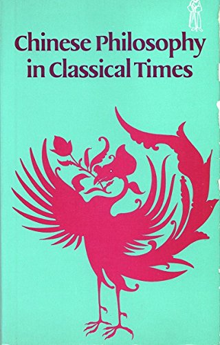 9780460019736: Chinese Philosophy in Classical Times (Everyman Paperbacks)