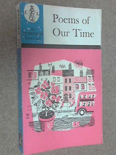 Beispielbild fr Poems of Our Time, 1900-60 (Everyman Paperbacks) zum Verkauf von WorldofBooks