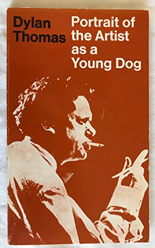 9780460020343: Portrait of the Artist as a Young Dog (Aldine Paperbacks)