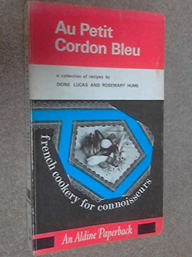 Beispielbild fr Au Petit Cordon Bleu (Aldine Paperbacks) zum Verkauf von The Media Foundation